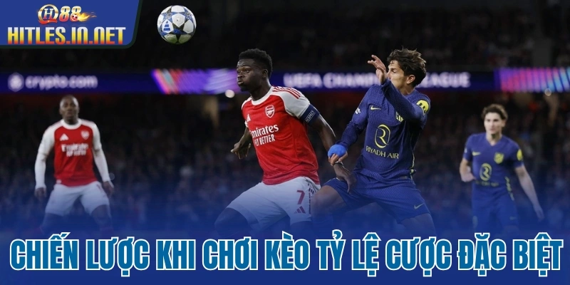 Chiến lược khi chơi kèo tỷ lệ cược đặc biệt
