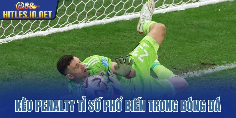 Kèo penalty tỉ số phổ biến trong bóng đá