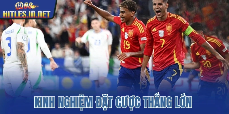 Kinh nghiệm đặt cược thắng lớn